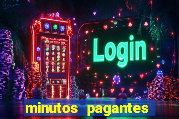 minutos pagantes fortune tiger atualizado